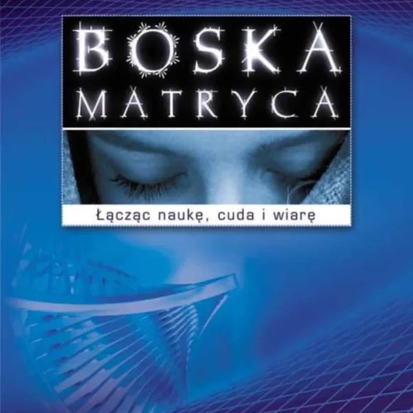Boska matryca, Gregg Braden