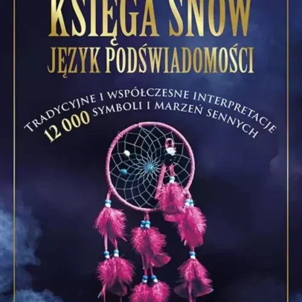 Księga snów – język podświadomości