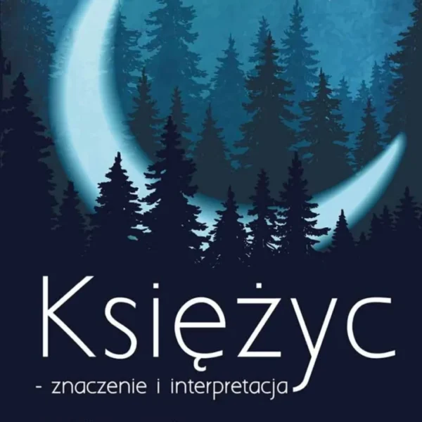 Księżyc – znaczenie i interpretacja, Elżbieta Kłobus