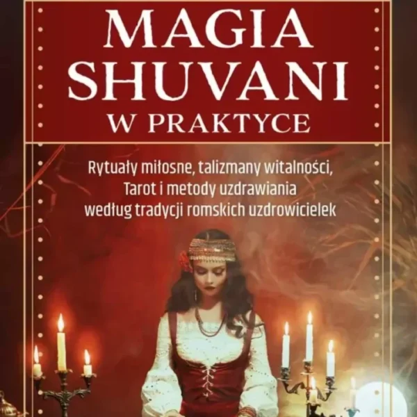 Magia shuvani w praktyce