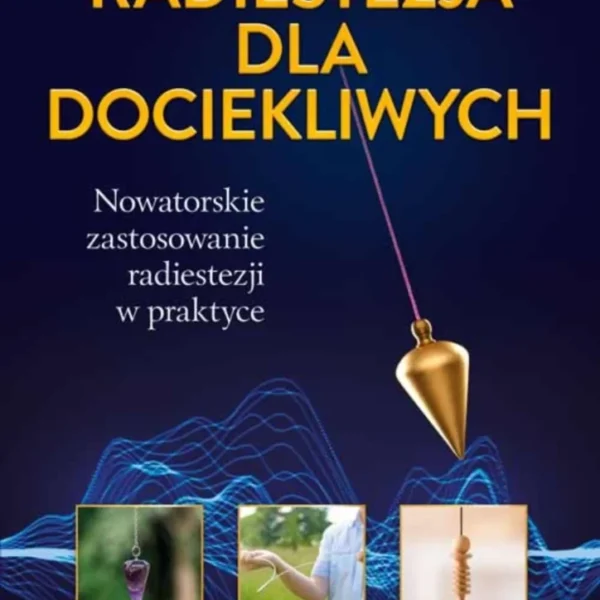 Radiestezja dla dociekliwych, Tomasz Sitkowski